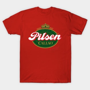 Pilsen Callao - Calidad - Cerveza Peruana T-Shirt